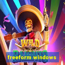 freeform windows